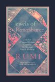Jewels of Remembrance A Daybook of Spiritual Guidance Containing 365 Selections from the Wisdom of Rumi N/A 9781590304815 Front Cover