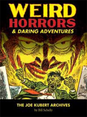 Weird Horrors and Daring Adventures   2012 9781606995815 Front Cover