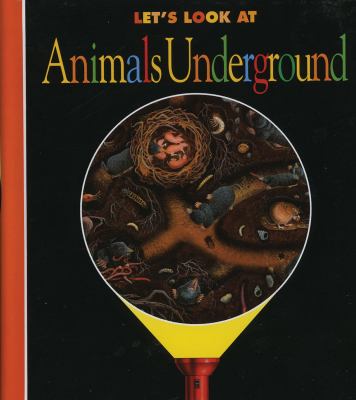 Let's Look at Animals Underground   1998 9781851032815 Front Cover
