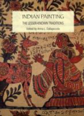Indian Painting The Lesser-Known Traditions  2011 9788189738815 Front Cover