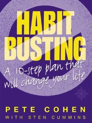 Habit Busting : A 10-Step Plan That Will Change Your Life N/A 9780007147816 Front Cover