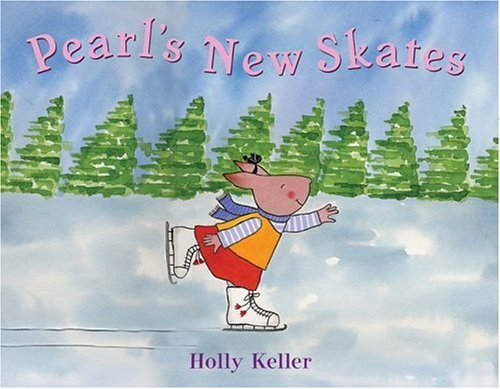 Pearl's New Skates  2005 9780060562816 Front Cover