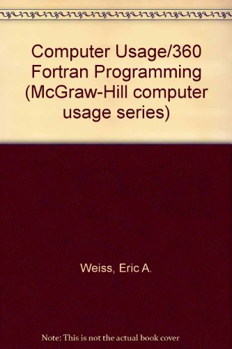 Computer Usage-Three Sixty FORTRAN Programming  1969 9780070123816 Front Cover