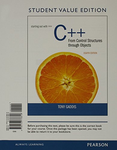 Starting Out with C++ from Control Structures Through Objects, Student Value Edition  8th 2015 9780133778816 Front Cover