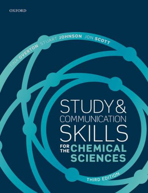 Study and Communication Skills for the Chemical Sciences  3rd 2019 9780198821816 Front Cover