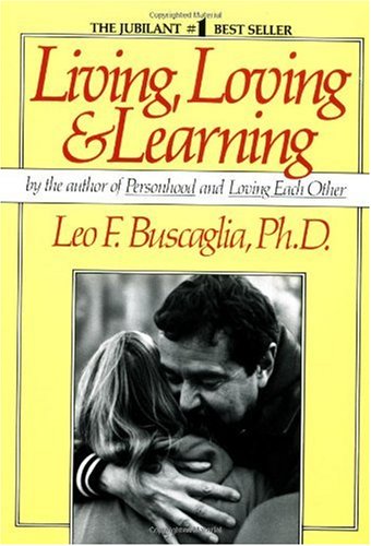 Living Loving and Learning   1982 9780449901816 Front Cover