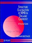 Structure Elucidation by NMR in Organic Chemistry A Practical Guide 1st 1993 9780471933816 Front Cover