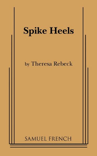 Spike Heels  1992 9780573693816 Front Cover
