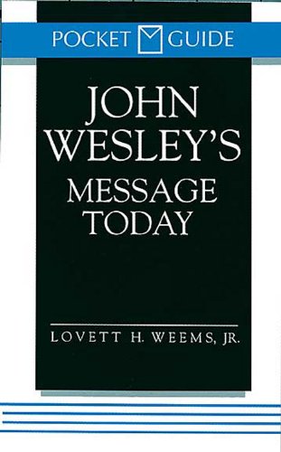 John Wesley's Message Today  N/A 9780687316816 Front Cover