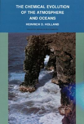 Chemical Evolution of the Atmosphere and Oceans   1984 9780691023816 Front Cover