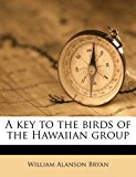 Key to the Birds of the Hawaiian Group N/A 9781171735816 Front Cover
