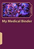 My Medical Binder  Large Type  9781484138816 Front Cover