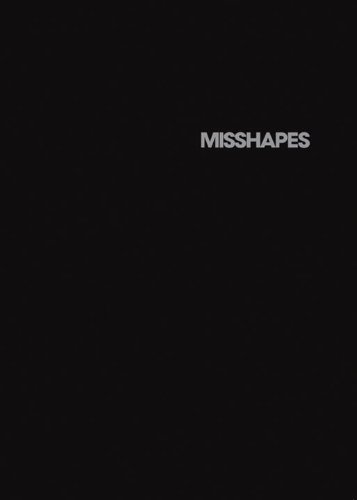 Misshapes   2007 9781576873816 Front Cover
