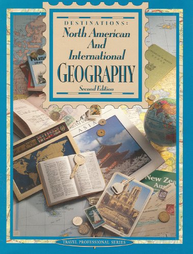 Destinations : North American and International Geography 2nd 1995 9780028013817 Front Cover