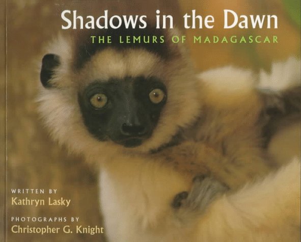 Shadows in the Dawn The Lemurs of Madagascar N/A 9780152002817 Front Cover
