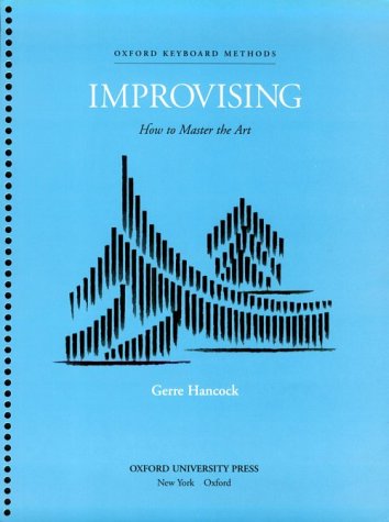 Improvising How to Master the Art  1994 9780193858817 Front Cover