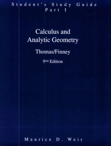 Calculus and Analytic Geometry  9th 1996 (Student Manual, Study Guide, etc.) 9780201531817 Front Cover