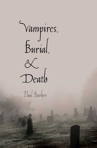 Vampires, Burial, and Death Folklore and Reality; with a New Preface  2010 9780300164817 Front Cover