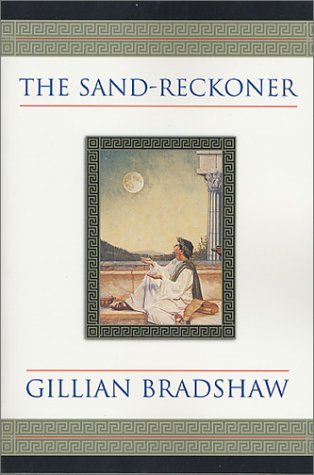 Sand-Reckoner A Novel of Archimedes  2001 (Revised) 9780312875817 Front Cover