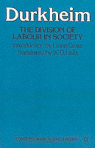 The Division of Labour in Society (Contemporary Social Theory) N/A 9780333339817 Front Cover