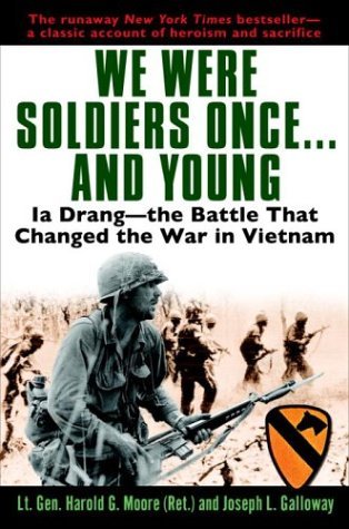 We Were Soldiers Once... and Young Ia Drang - the Battle That Changed the War in Vietnam  1992 9780345475817 Front Cover