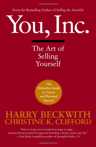 You, Inc The Art of Selling Yourself  2011 9780446695817 Front Cover
