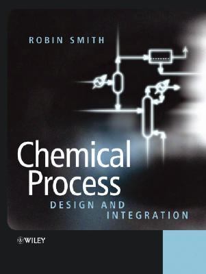 Chemical Process Design and Integration 2nd 2005 9780471486817 Front Cover