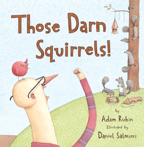 Those Darn Squirrels!   2008 9780547576817 Front Cover