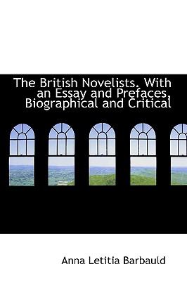 British Novelists with an Essay and Prefaces, Biographical and Critical N/A 9781115228817 Front Cover