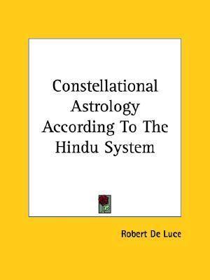 Constellational Astrology According to T  N/A 9781425482817 Front Cover
