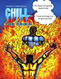 Chill The Origin N/A 9781456888817 Front Cover