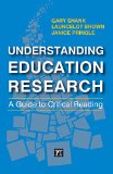 Understanding Education Research A Guide to Critical Reading  2014 9781612055817 Front Cover