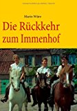 Die Rï¿½ckkehr Zum Immenhof  N/A 9783839186817 Front Cover