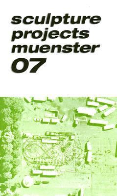 Sculpture Projects Muenster 07   2007 9783865602817 Front Cover