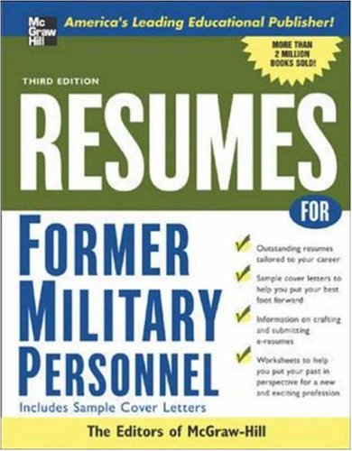 Resumes for Former Military Personnel, 3rd Edition  3rd 2006 (Revised) 9780071458818 Front Cover