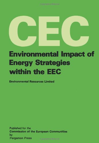 Environmental Impact of Energy Strategies within the EEC  1980 9780080256818 Front Cover