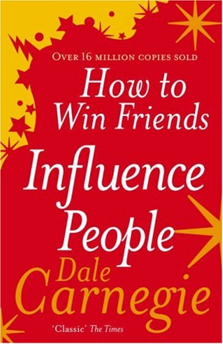 How to Win Friends and Influence People N/A 9780091906818 Front Cover