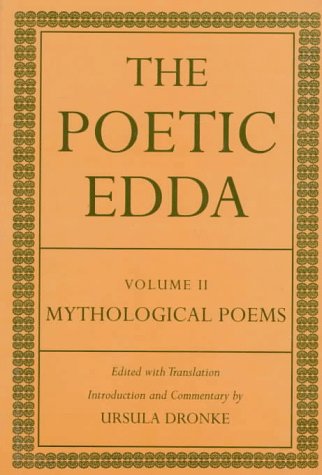 Poetic Edda Volume II: Mythological Poems  1997 9780198111818 Front Cover