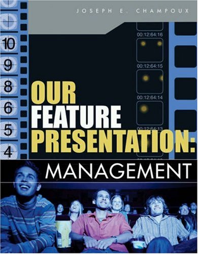 Our Feature Presentation Management  2004 9780324282818 Front Cover