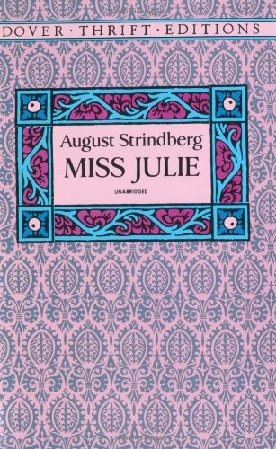 Miss Julie   1992 (Unabridged) 9780486272818 Front Cover