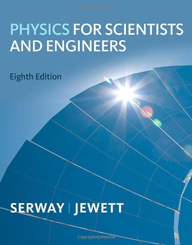 Physics for Scientists and Engineers, Chapters 1-39  8th 2010 9780495827818 Front Cover