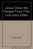 Jesus Gives the People Food  1984 9780745917818 Front Cover