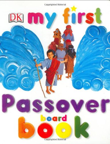 My First Passover Board Book  2nd 2005 9780756609818 Front Cover