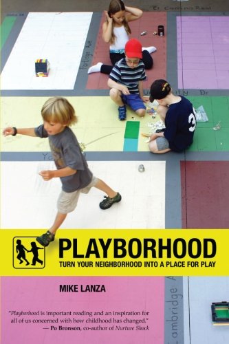 Playborhood   2012 9780984929818 Front Cover