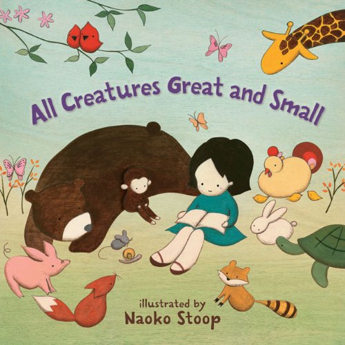 All Creatures Great and Small   2012 9781402785818 Front Cover