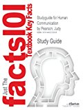 Studyguide for Human Communication by Judy Pearson, ISBN 9780077484668  4th 9781490272818 Front Cover