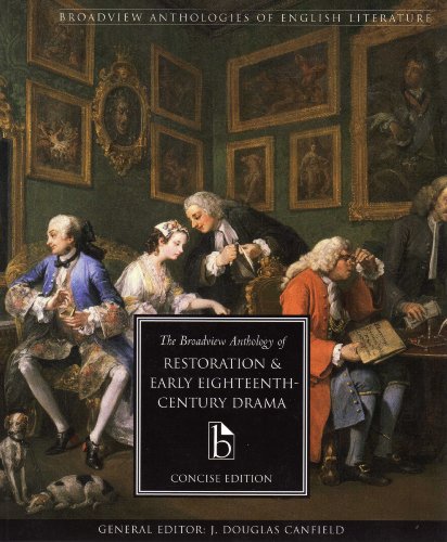 Broadview Anthology of Restoration and Early Eighteenth-Century Drama   2003 9781551115818 Front Cover