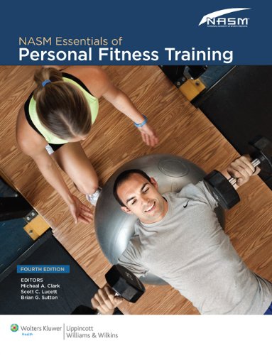 NASM Essentials of Personal Fitness Training  4th 2012 (Revised) 9781608312818 Front Cover