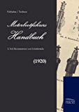 Motorbootfahrers Handbuch: Teil 2: Motoren und Zubehörteile (1920) N/A 9783861955818 Front Cover