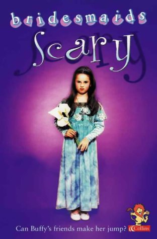 Scary Bridesmaid  2001 9780007104819 Front Cover
